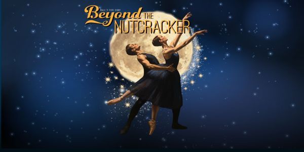 Beyond the Nutcracker promotional image