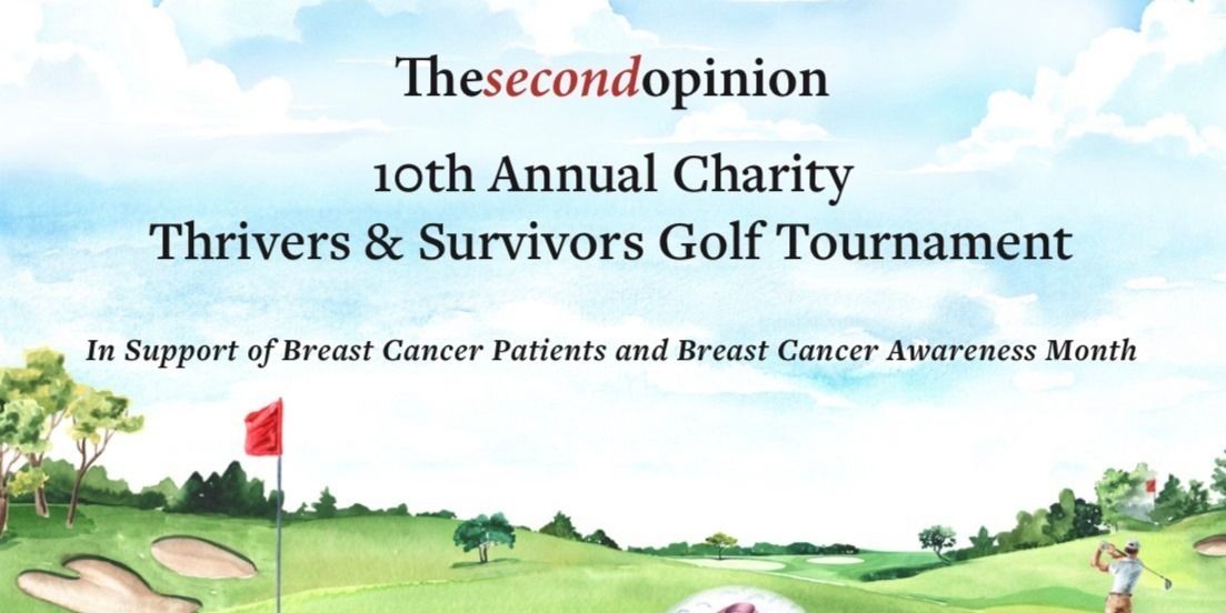 Thesecondopinion's 10th Annual Thrivers and Survivors Charity Golf Tournament promotional image