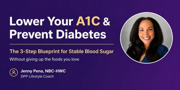 The 3-Step Blueprint to Lower Your A1C and Balance Blood Sugar (On Demand Workshop) promotional image