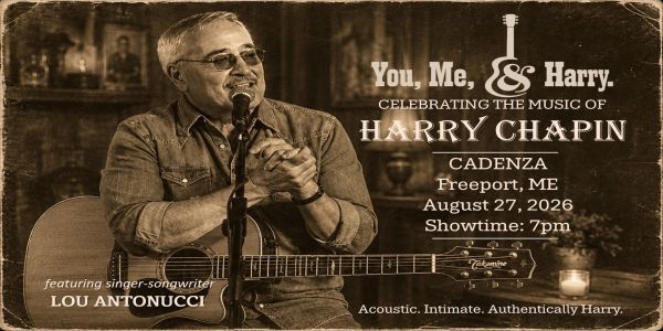 The Music and Stories of Harry Chapin, CADENZA, Freeport, ME, Saturday, September 26, 2026, 7PM promotional image
