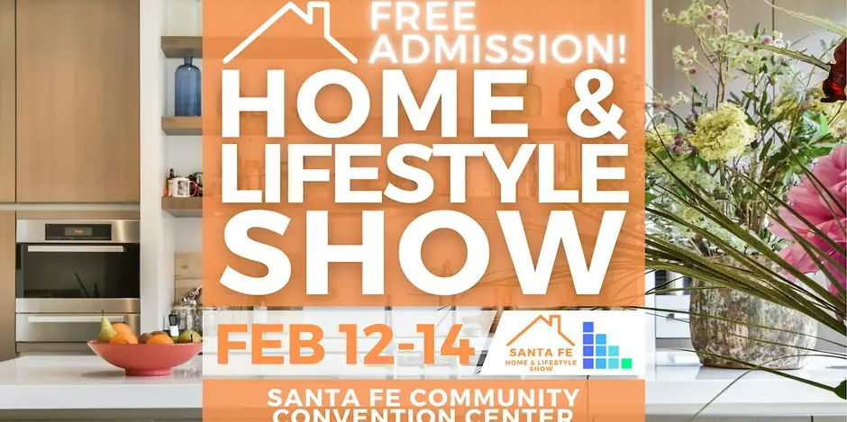 FREE Santa Fe Home & Lifestyle Show, February 2027 promotional image
