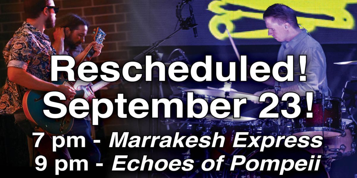 FREE Marrakesh Express AND Echoes of Pompeii Concert promotional image
