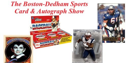 The Boston--Dedham Sports Card & Autograph Show promotional image