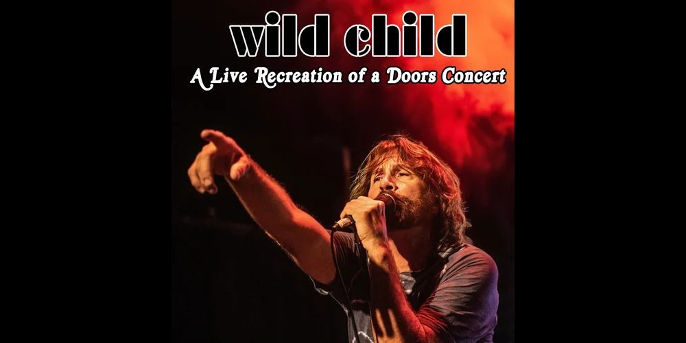 Wild Child A Jim Morrison Celebration Concert promotional image