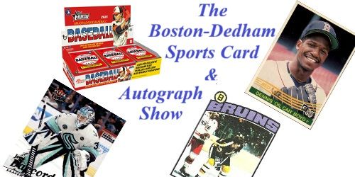 The Boston-Dedham Sports Card & Autograph Show promotional image