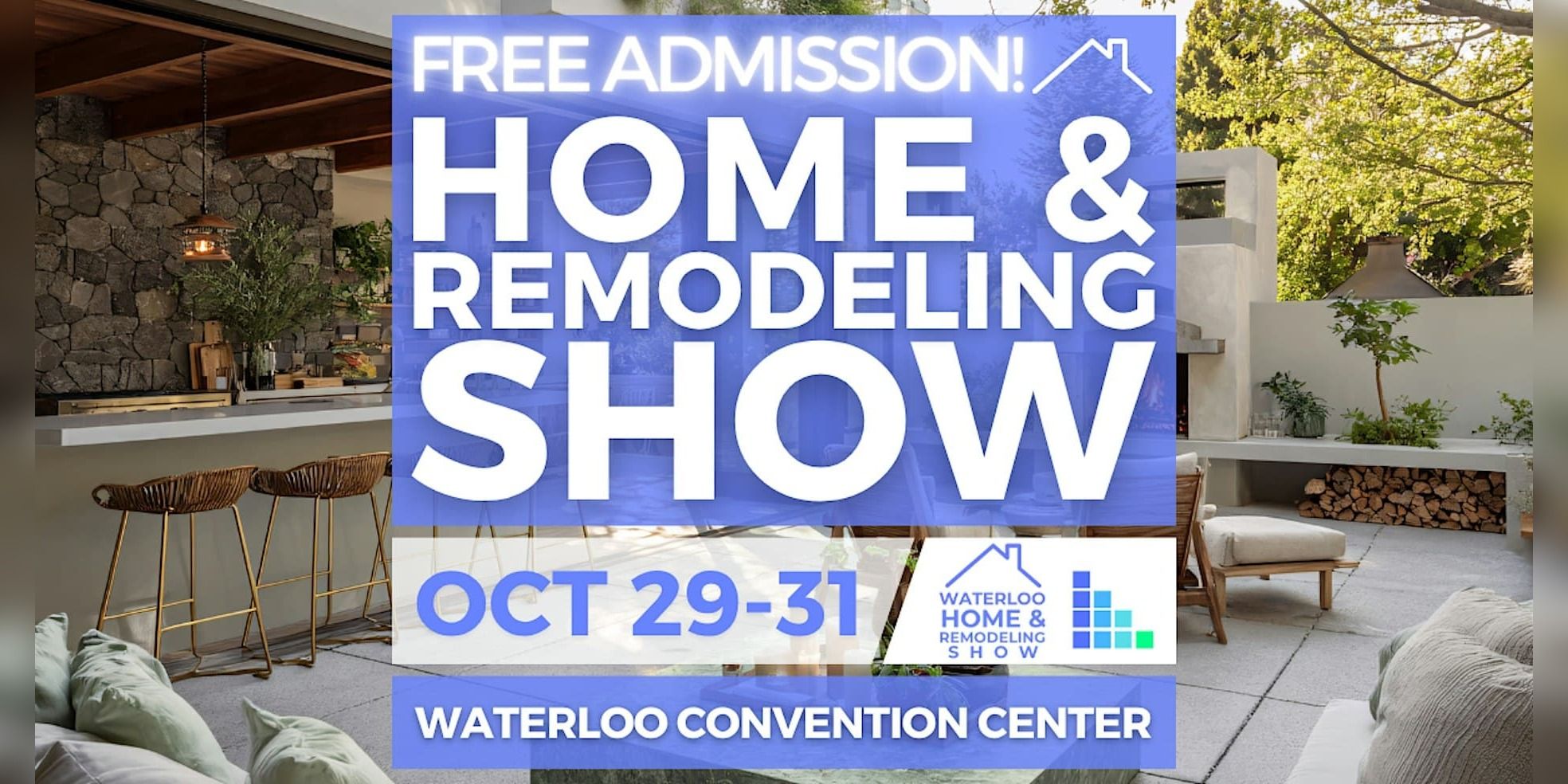 FREE Waterloo Home & Remodeling Show, October 2027 promotional image