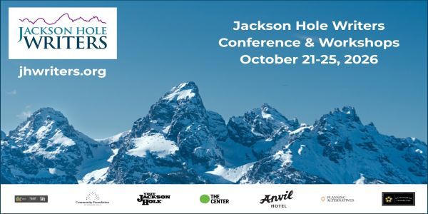 Jackson Hole Writers Conference promotional image