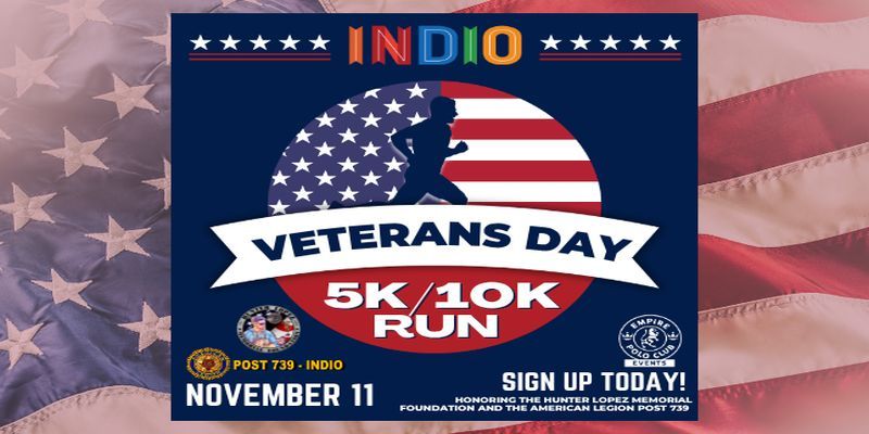 Indio Veterans Day 5k and 10k Run/Walk promotional image