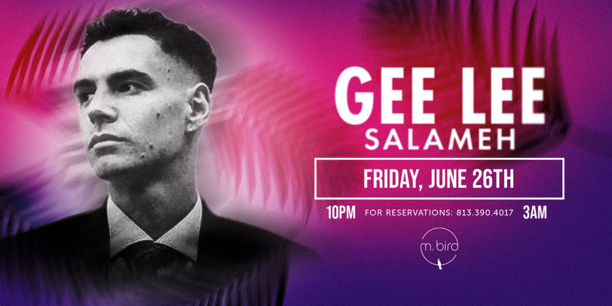 Special Guest DJ Gee Lee at M.Bird promotional image