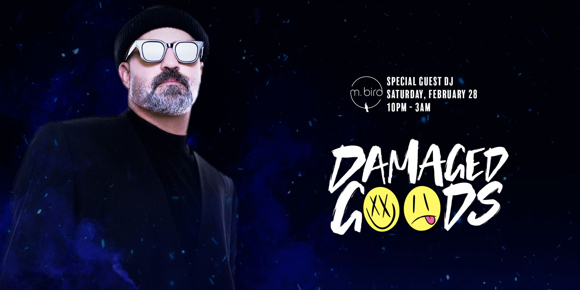 M.Bird Special Guest DJ: Damaged Goods promotional image