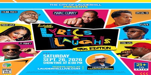 Lauderhill LIVE - Lyrics and Laughs 90s Edition w/ Marc Curry, Special Ed, Kwame, Chubb Rock, and More promotional image