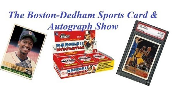 The Boston-Dedham Sports Card and Autograph Show promotional image