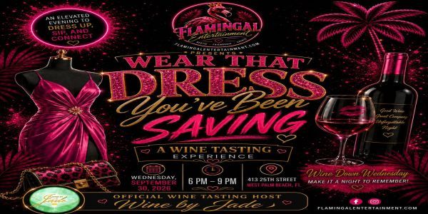 Wear That Dress You've Been Saving - Wine Tasting Experience in West Palm Beach promotional image