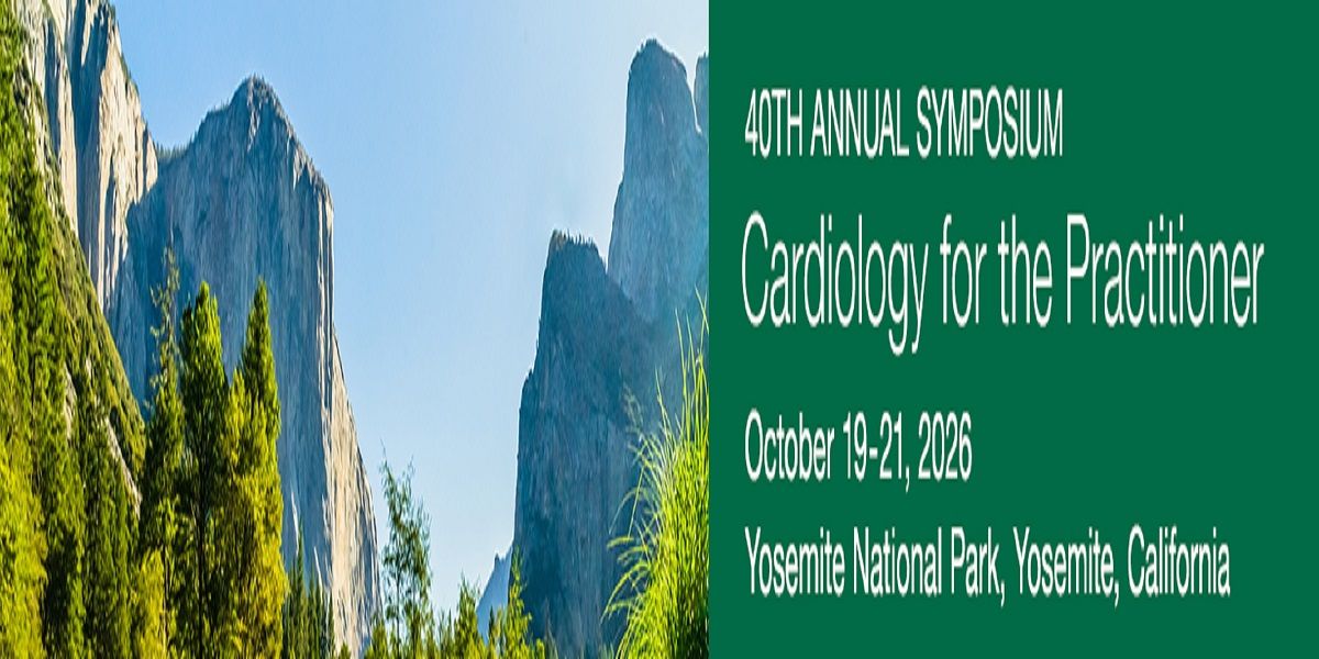 UCSF 40th Annual Symposium Cardiology for the Practitioner promotional image