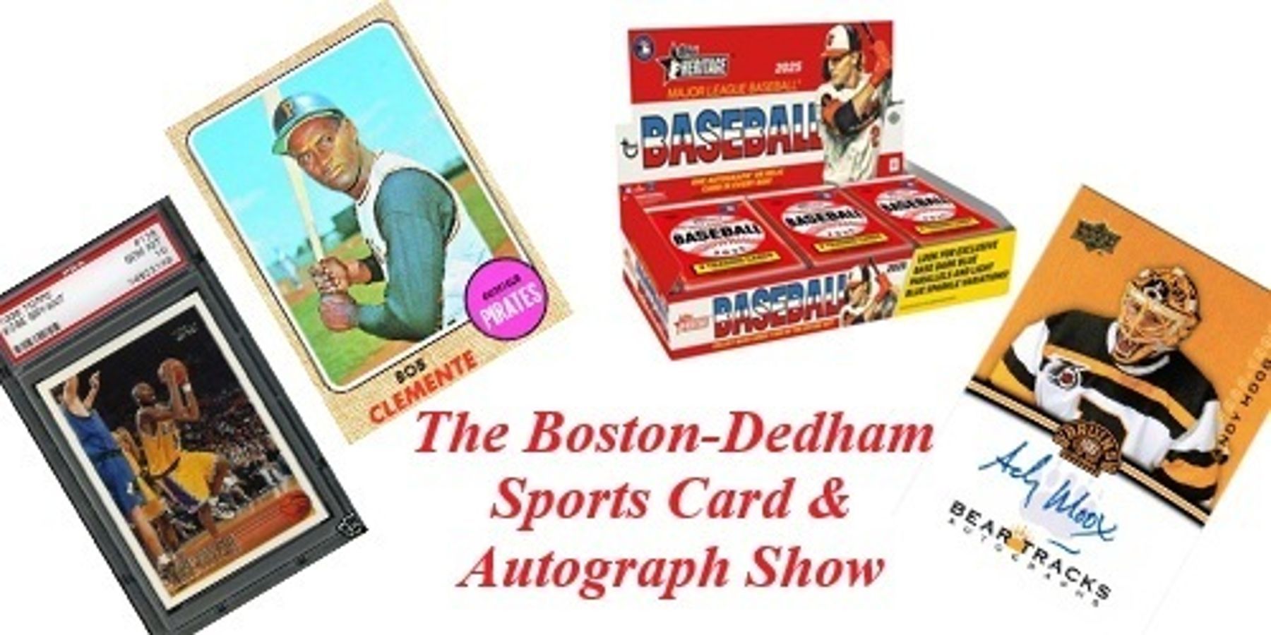 The Boston-Dedham Sports Card And Autograph Show promotional image