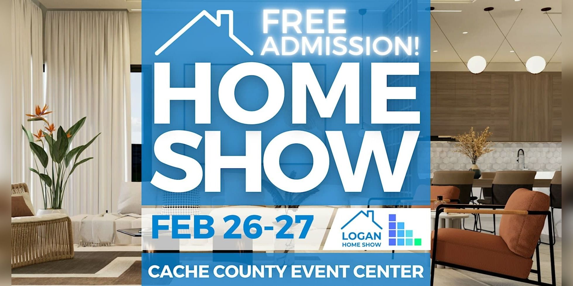 FREE Logan Home Show, February 2027 promotional image