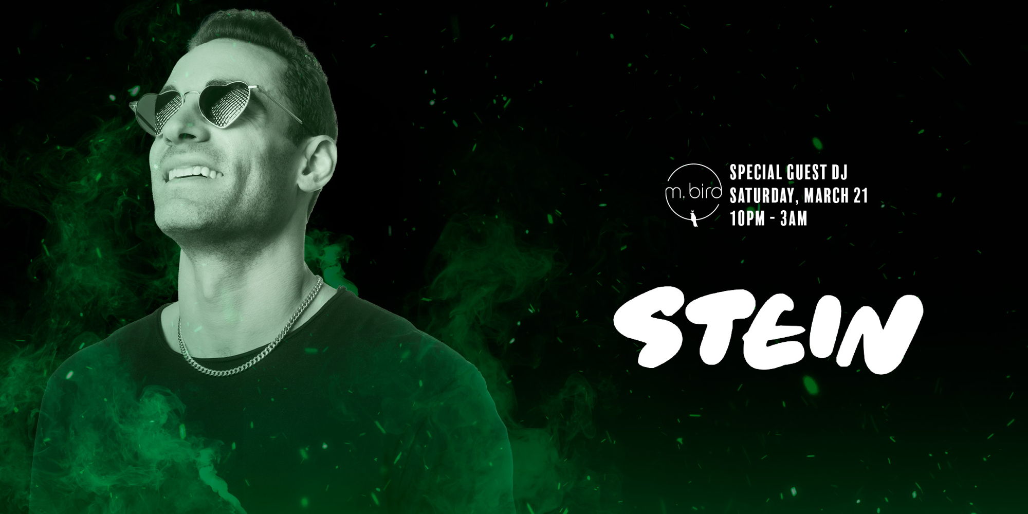 M.Bird Special Guest DJ: Stein promotional image